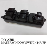 TOYOTA AE111 MAIN POWER WINDOW SWITCH (14PIN/7PIN)