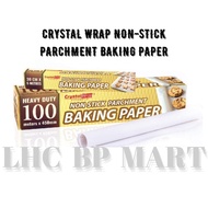 [LHC] CRYSTAL WRAP NON-STICK 45CM X 100M BAKING PAPER / BAKING PAPER ROLL / BAKING PAPER SHEETS WITH