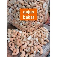 CASHEW NUT/KACANG GAJUS Panggang/bakar DAN GAJUS GORENG [500G DAN 1KG] READY TO EAT 🔥