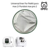Universal Liner for PetKit pura max 2/ Purobot max pro 2