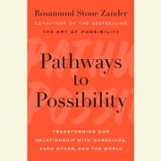 Pathways to Possibility Rosamund Stone Zander