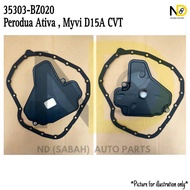 AUTO TRANSMISSION FILTER PERODUA ATIVA 1.0 / MYVI FACELIFT D15A CVT (2021) 35303-BZ020 AT/F