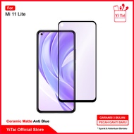 YITAI - Ceramic Matte Anti Blue Xiaomi Mi 8 Lite Mi 11 Lite