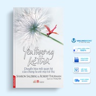 Book - Loving Enemy - Transforming Our Relationships with All Enemy - Vanlangbooks