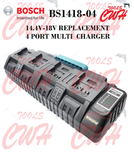 BOSCH 14.4V 18V REPLACEMENT 4 PORT MULTI CHARGER BS1418-04 GSR180-LI GSB180-LI GBH180-LI GDS180V-LI