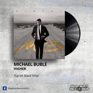 Michael Buble - Higher   |  Brand-New &amp; Sealed | Vinyl Records | Plaka | Slipmat Records