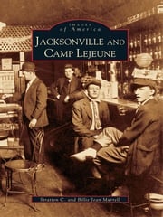 Jacksonville and Camp Lejeune Stratton C. Murrell