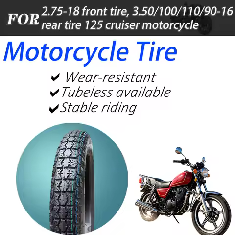Motorcycle Tubeless Outer Tyre 2.75-18 Front & 3.50/90/100/110-16 Rear for 125 Cruiser