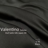 1. Valentino Dull Satin Soluna Silk Japan Bidang 44/45 (V1-V50)