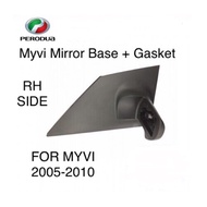 Myvi 2005-2010 RIGHT SIDE MIRROR BASE AND GASKET | New Replacement Part | High Quality ABS Material | Offer Promotion