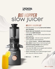 Slow Juicer Big Hopper Signora / Slow Juicer Mini Signora / Slow Juicer Signora / Signora