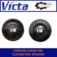 STORAGE COVER FOR VICTA TL20 BATTERY SPRAYER TUDUNG KECIL PAM RACUN BATERI SPARE PARTS