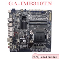 For Gigabyte GA-IMB310TN Motherboard LGA 1151 DDR4 Mini-ITX Mainboard 100% Tested Fully Work