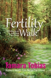 Fertility Walk Tamara Tobias