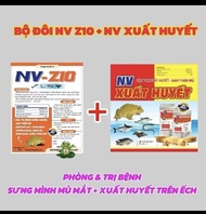 Bộ đôi sản phẩm trong hình là NV Z10 và NV Xuất Huyết phòng và trị bệnh trên ếch đặc biệt là các bện