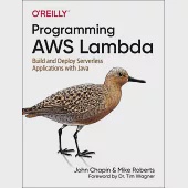 Programming Aws Lambda: Build and Deploy Serverless Applications with Java