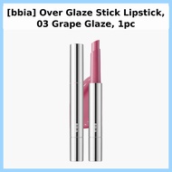 [bbia] Over Glaze Stick Lipstick, 03 Grape Glaze, 1pc / Korean Lipstick / Vibrant Color / 100% Authe