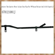 [K U Y G] 078121081J Radiator Tube  Water Coolant Hose Pipe  /Variant  A4 A6 Superb 2.8L