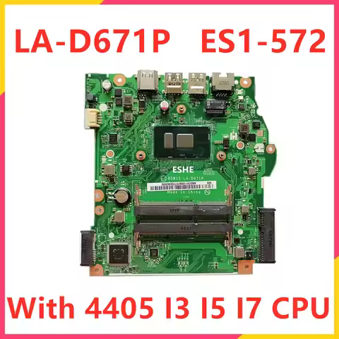 For ACER Aspire ES1-572 Laptop Motherboard NBGD011001 NBGD011009 With 4405U I3 I5 I7 CPU B5W1S LA-D6