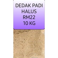 [READY STOCK] DEDAK PADI HALUS SESUAI UNTUK SEMUA UNGGAS dengan Semburan EM