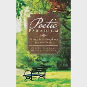 Poetic Paradigm: Poetry Is a Symphony for the Soul!