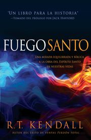 Fuego santo R.T. Kendall