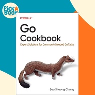[100% Original Books] - Go Cookbook - Expert Solutions for Commonly Need by Sau Sheong Chang (UK edi