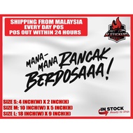 [M STICKERS] Mana-mana Rancak Berdosa Design 3 Car Stickers Sticker Kereta