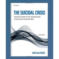 The Suicidal Crisis: Clinical Guide to the Assessment of Imminent Suicide Risk
