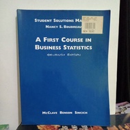STUDENT SOLUTIONS MANUAL a FIRST COURSE IN BUSINESS STATICS 7TH EDITION