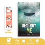 Destroy Me (Shoter Me, #1.5) by Tahereh Mafi