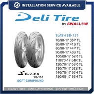SWALLOW DELI SLASH SB151 BUNGA BATTLAX 70/90-17 80/90-17 90/80-17 120/70-17 TYRE Y15 Y16 LC135 VF3 R