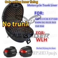 Portable Inner Pads for WLH E32 E33 E36 E37 E60 E60N E63 E63S E65 E68 Motorcycle Trunk Case Tail Box
