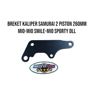 BREKET KALIPER SAMURAI DUA PISTON 260mm MIO-MIO SMILE-MIO SPORTY DLL LR55
