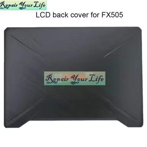 Laptop LCD Back Cover for ASUS TUF Gaming FX505 FX505GD FX505D FX86S FX86SF FX95 laptops Front Bezel
