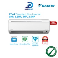 Daikin Air Conditioner 1HP 1.5HP 2.0HP 2.5HP Non Inverter Aircond Penghawa Dingin Air Cond 1HP 冷气机 FTV FTV28PB FTV35PB