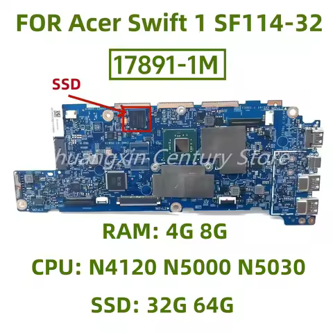 17891-1M Motherboard Suitable For Acer Swift 1 SF114-32 Laptop With CPU: N4120 N5000 N5030 RAM: 4G 8