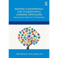 Reading Fundamentals for Students with Learning Difficulties : Instruction for by Sheri Berkeley (US edition, paperback)