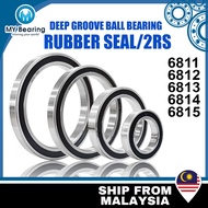 🚴 Malaysia Deep Groove Ball Bearing 6811 6812 6813 6814 6815 Rubber Seals Bearing