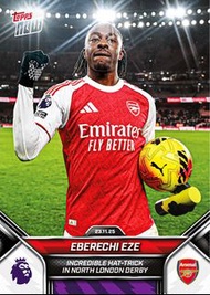 阿仙奴🏆艾斯主場帽子戲法 Eberechi Eze - 2025-26 Premier League Topps NOW®