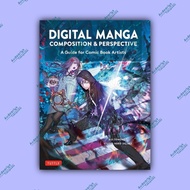 Digital Manga Composition & Perspective: A Guide for Comic Book Artist