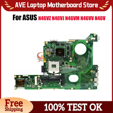 N46VZ Laptop Motherboard For ASUS N46VM N46VZ N46V N46VJ N46VV N46VB Notebook Mainboard in stock 100