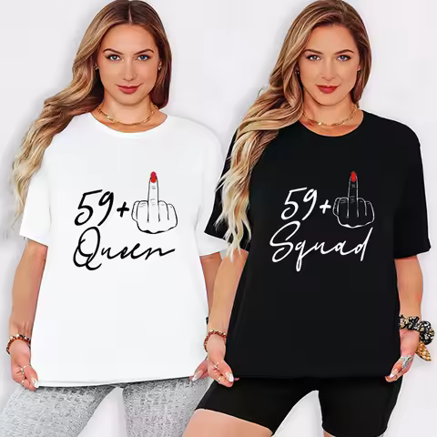 BFF 60th Birthday Party T-Shirts Women 59+1 Queen & Squad Middle Finger Graphic Tees Casual Summer F