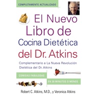 El Nuevo Libro de Cocina Dietetica del Dr. Atkins (Dr. Atkins' Quick & Easy N by Veronica Atkins (US