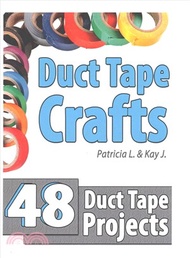 Duct Tape Crafts ― 48 Duct Tape Projects