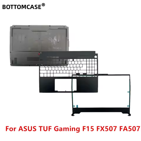 BOTTOMCASE New Laptops For ASUS TUF Gaming F15 FX507 FA507 Front Bezel/Palmrest/ Bottom Base Cover L