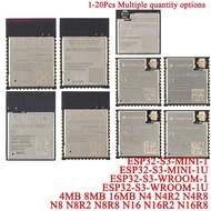 1-20Pcs ESP32S3 ESP32-S3-WROOM-1 1U ESP32-S3-MINI 1U 4MB 8MB 16MB N4 N4R2 N4R8 N8 N8R2 N8R8 N16 N16R