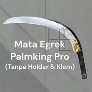 Egrek Sawit KLS PALMKING PRO Klem Jalu ORIGINAL