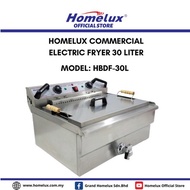 HOMELUX COMMERCIAL ELECTRIC FRYER 30 LITER (HBDF-30L)Deep Fryer Commecial Use Ayam Gunting