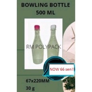 PLASTIK  BOTOL PET  Bowling Clear  500ml 30gm 40pcs PET per pack. Direct Factory. Dari Kilang...